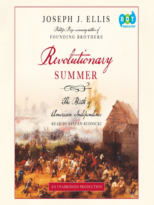 Title details for Revolutionary Summer by Joseph J. Ellis - Available